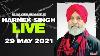 Harnek Singh Live From Upgrade Tv Studio 29 May 2021
