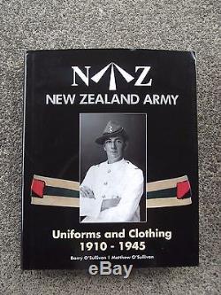 New Zealand Army Uniforms and Clothing 1910-1945 Collectors Book
